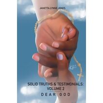 Solid Truths & Testimonials