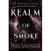 Realm of Smoke (Iron King's Assassin)