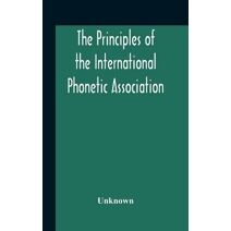 Principles Of The International Phonetic Association