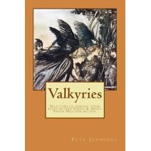 Valkyries, selectors of heroes