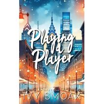 Playing a Player (Sweet Cravings)