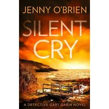 Silent Cry (Detective Gaby Darin)