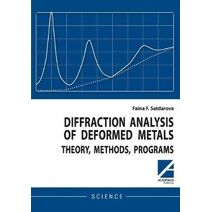 Diffraction analysis of deformed metals