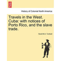 Travels in the West. Cuba