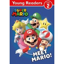 Official Super Mario: Young Reader – Meet Mario!