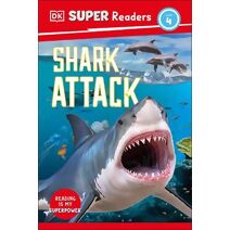 DK Super Readers Level 4 Shark Attack (DK Super Readers)
