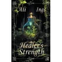 Healer's Strength (Forest Guardians)
