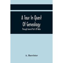 Tour In Quest Of Genealogy,