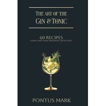 Art of the Gin & Tonic