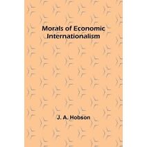 Morals of Economic Internationalism