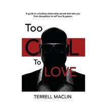Too Cool To LOVE