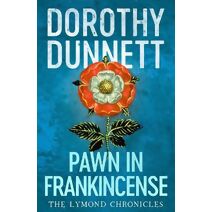 Pawn in Frankincense (Lymond Chronicles)