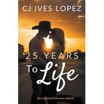 25 Years To Life (Hopeless Romantics)
