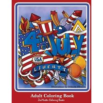 4th of July Adult Coloring Book (Therapeutic Coloring Books for Adults)