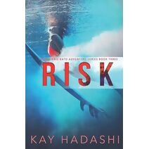 Risk (Melanie Kato Adventure)