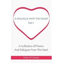 Dialogue With The Heart