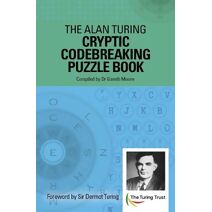 Alan Turing Cryptic Codebreaking Puzzle Book (Alan Turing Puzzles)