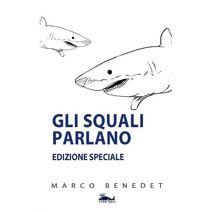 Gli squali parlano