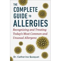 Complete Guide to Allergies