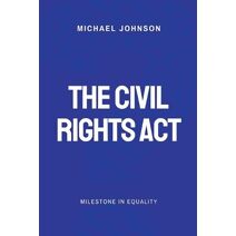 Civil Rights Act (American History)