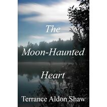 Moon-Haunted Heart (50 Short Stories)