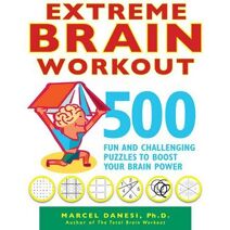 Extreme Brain Workout (Harlequin Non-Fiction)