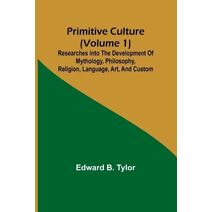 Primitive culture (Volume 1)