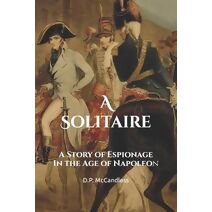 Solitaire (Stories of Espionage in the Age of Napoleon)