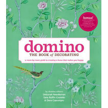 Domino: The Book of Decorating (DOMINO Books)