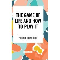 Game of Life and How to Play It