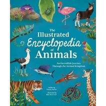 Illustrated Encyclopedia of Animals (Arcturus Illustrated Encyclopedias)