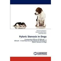 Pyloric Stenosis in Dogs