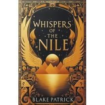 Whispers of the Nile (Chronicles of the Eternal Nile)