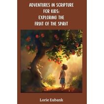 Adventures in Scripture for Kids