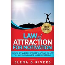 Law of Attraction for Motivation (Law of Attraction)