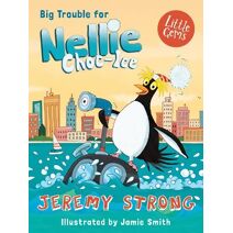 Big Trouble for Nellie Choc-Ice (Nellie Choc-Ice)