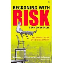 Reckoning with Risk