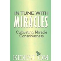 In Tune with Miracles
