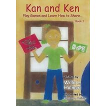 Kan and Ken Play Games and Learn How to Share