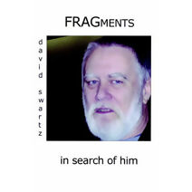 Fragments in Search of Him