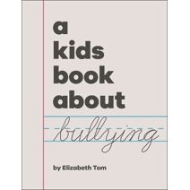 Kids Book About Bullying (Kids Book)