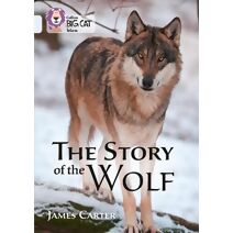 Story of the Wolf (Collins Big Cat)