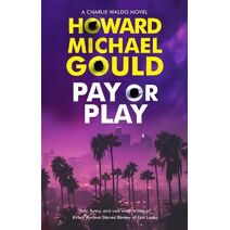 Pay or Play (Charlie Waldo novel)