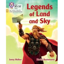 Legends of Land and Sky (Big Cat Phonics for Little Wandle Letters and Sounds Revised)