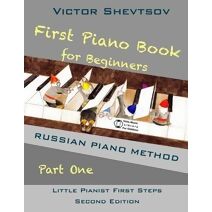 First Piano Book for Beginners (Little Pianist First Steps)