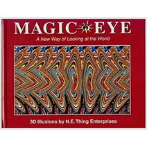 Magic Eye: A New Way of Looking at the World (Magic Eye)