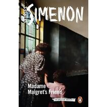 Madame Maigret's Friend (Inspector Maigret)