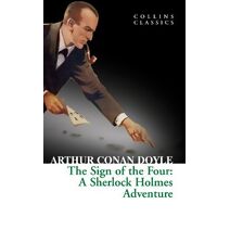 Sign of the Four (Collins Classics)