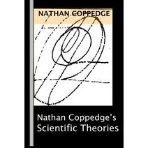 Scientific Theories (Best of Nathan Coppedge)