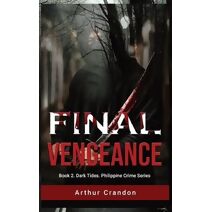 Final Vengeance (Asian Intrigue)